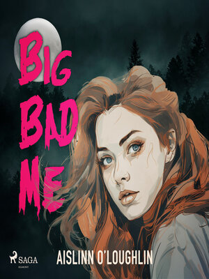cover image of Big Bad Me
